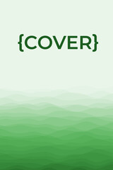 Cover page template with soft curves in green colors. Can be used as a banner, flyer, poster, business card, or brochure. Charming vector illustration.
