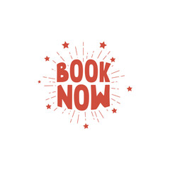 Book now. cartoon font on on vintage sun rays.