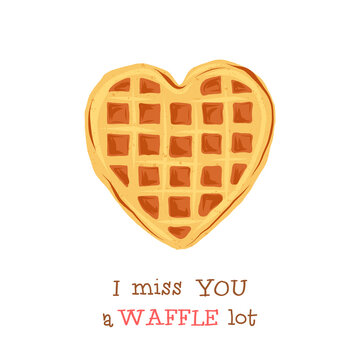 Valentines Day sweets postcard with love quote. I miss you a lot phrase. Waffle dessert pun. Romantic treat card design. Vector illustration.