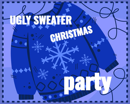 Vector illustration, Ugly Sweaters Christmas Party Day Postcard in the form of a banner with an image of a sweater and an invitation