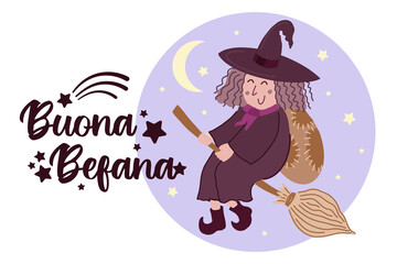 Buona Befana - Italian translation - Happy Befana - lettering decorated with stars and comet symbols. Cute Witch Befana tradition Christmas Epiphany character in Italy flying on broomstick