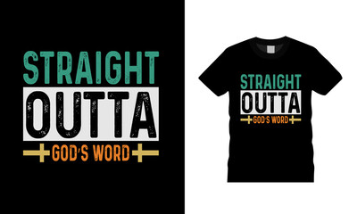 Straight Outta God's Words t shirt, apparel, vector illustration, graphic template, print on demand, textile fabrics, retro style, typography, vintage, jesus t shirt design