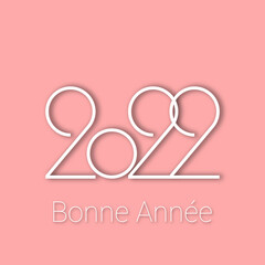 2022 - Bonne ann&eacute;e - happy new year