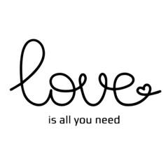 love is all you need background inspirational positive quotes,motivational,typography,lettering design