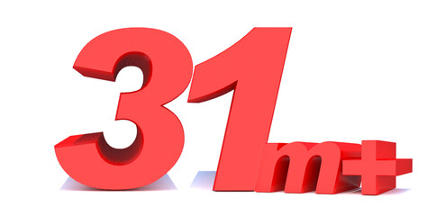 31 million followers thank you 3d word on white background. 3d illustration for Social Network friends or followers, like