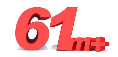 61 million followers thank you 3d word on white background. 3d illustration for Social Network friends or followers, like