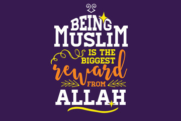 Muslim Quote. Typography quote design about islam and muslim
