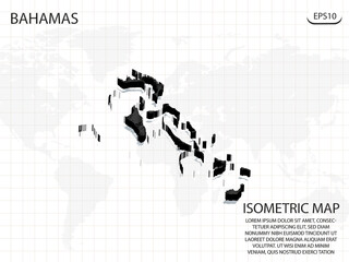3D Map black of Bahamas on world map background .Vector modern isometric concept greeting Card illustration eps 10.