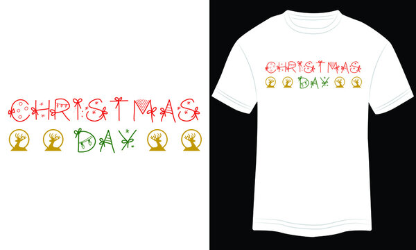 Christmas Day t-shirt design, Christmas merchandise designs. Christmas typography hand-drawn lettering for apparel fashion. Christian religion quotes saying for print