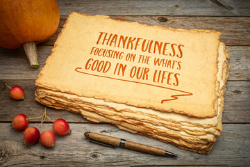 thankfulness - focusing on the what's good in our life, Thanksgiving and positivity theme,...