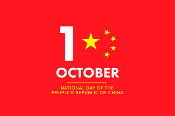 National Day of China, People's Republic of China, 1 of October. Flag elements, background, poster, wallpaper, banner