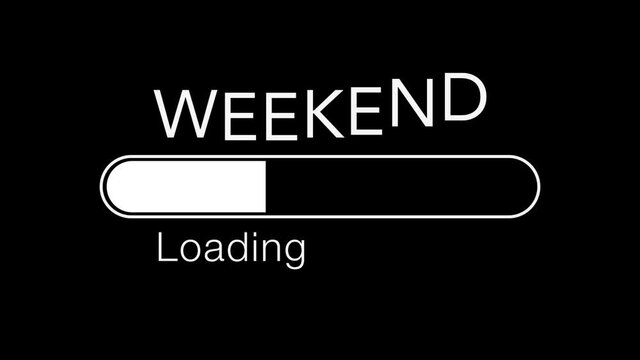 Weekend loading bar loop animation isolated on black background. Holidays and weekend motion graphic concept