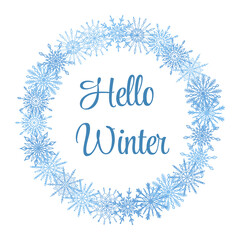 Obraz na płótnie Canvas Beautiful winter season greeting card with text Hello Winter. Christmas, New Year round frame, wreath with hand drawn blue snowflakes isolated on white background. Winter festive design template