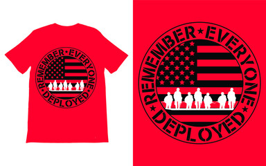 Remember Everyone Deployed T-Shirt Vector design, Red Friday T-Shirt, Military Shirt, American Flag Shirt, Deployment Sweater, - obrazy, fototapety, plakaty