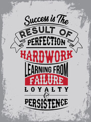 Motivational success quote design. Inspirational quote typography.