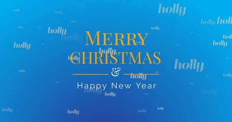 Animation of holly, christmas and new year greetings text on blue background - Powered by Adobe