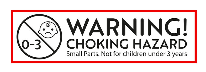 Choking hazard warning sign. Not for children under 3 years sticker. Vector design elements for objets with small parts.