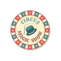 Vintage circus badge. Magic show sign. Magicians performance emblem. Retro signboard design. Carnival entertainment. Vector amusement announcement sticker with hat and magical wand © SpicyTruffel