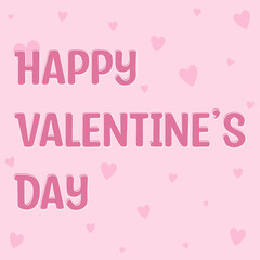 Vector banner with inscription happy valentines day. Pink background with hearts
