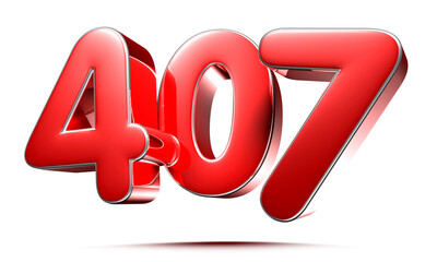 Rounded red numbers 407 on white background 3D illustration with clipping path