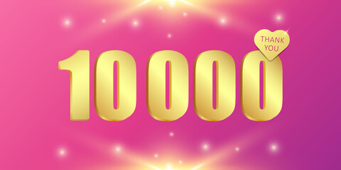 A charming shining and sparkling banner of 10,000 followers or likes, thank you. 3 D. Vector illustration.