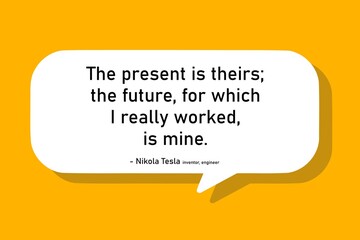 Future motivational quote by Nikola Tesla