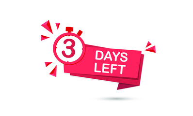 3 days left. Count timer icon. Vector emblem of 3 days left in flat style. Hour down icon with ribbon. vector illustration