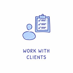 Fototapeta premium WORK WITH CLIENTS icon in vector. Logotype - Doodle