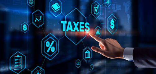Concept of taxes paid by individuals and corporations such as VAT, income tax and property tax. Background for your business