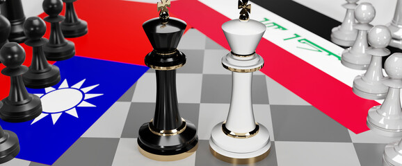 Taiwan and Iraq - talks, debate, dialog or a confrontation between those two countries shown as two chess kings with flags that symbolize art of meetings and negotiations, 3d illustration