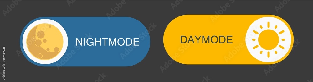 Poster daymode and nightmode switch. light filter toggle button. sleeping mode turn on, off. on off switch.