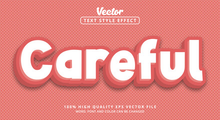 Editable text effect Careful text with layered pink color style