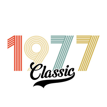 Classic 1977 , Happy Birthday vintage , Retro design