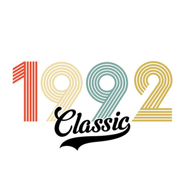 Classic 1992 , Happy Birthday vintage , Retro design