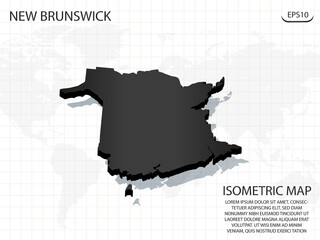 3D Map black of New Brunswick on world map background .Vector modern isometric concept greeting Card illustration eps 10.
