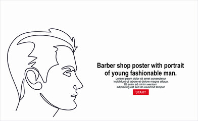 Barbershop vector barber shop poster with portrait of young fashionable man. Continuous one line drawing of man portrait. Hairstyle. Fashionable men's style.