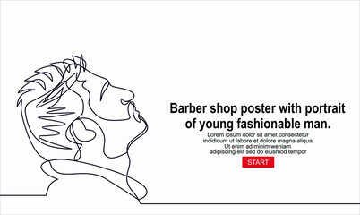 Barbershop vector barber shop poster with portrait of young fashionable man. Continuous one line drawing of man portrait. Hairstyle. Fashionable men's style.