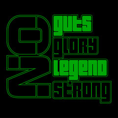 No Guts No Glory No Legend No Strong Quote Typography Green Color