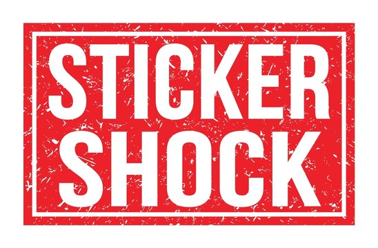 STICKER SHOCK, Words On Red Rectangle Stamp Sign