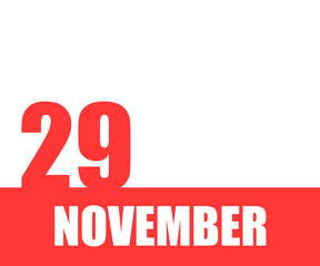November 29. 29th day of month, calendar date. Red numbers and stripe with white text on isolated background. Concept of day of year, time planner, autumn month