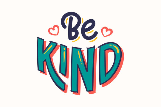 Be Kind - Retro Theme Positive Lettering