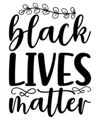 Black Lives Matter SVG Bundle, African American SVG, I Can't Breathe, Silhouette Cut Files, Our Lives Matter Svg File, Our Lives Matter Vector Printable Clipart, Black Lives Matter Quote Bundle