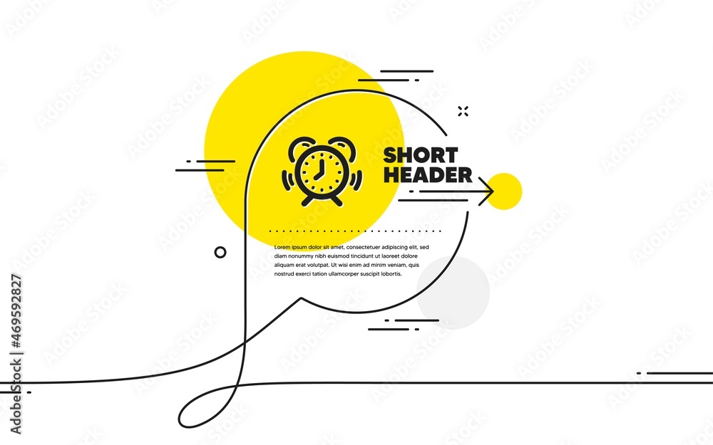 Poster time management icon. continuous line chat bubble banner. alarm clock sign. watch symbol. time manag