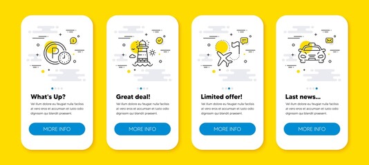 Fototapeta premium Vector set of Parking time, Destination flag and Lighthouse line icons set. UI phone app screens with line icons. Taxi icon. Park clock, Flight pointer, Beacon tower. Public transportation. Vector