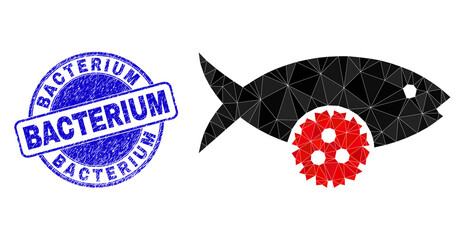 Low-Poly polygonal fish virus symbol illustration with BACTERIUM dirty stamp seal. Blue seal has Bacterium text inside round form. Fish virus icon filled with triangle mosaic.