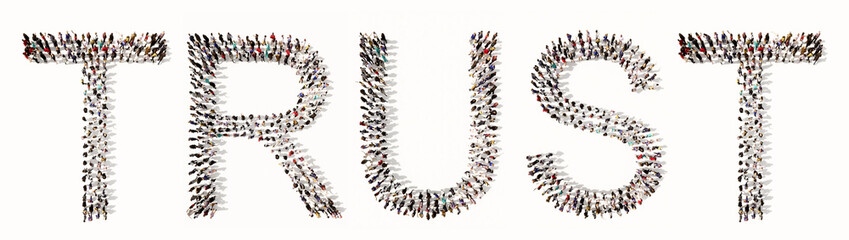 Concept conceptual large community of people forming TRUST word. 3d illustration metaphor for integrity,  honesty, business success, confidence, leadership, teamwork,  relationship and respect