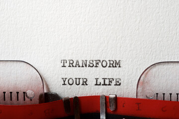 Transform your life