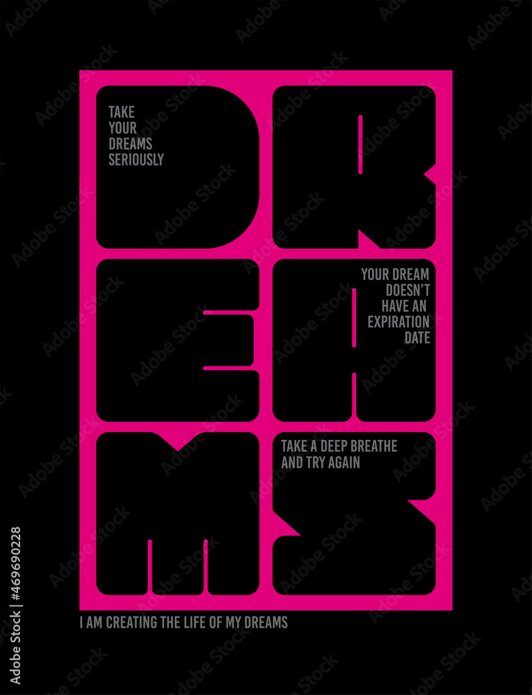 Poster dreams custom typographic poster print design with slogans about dreams