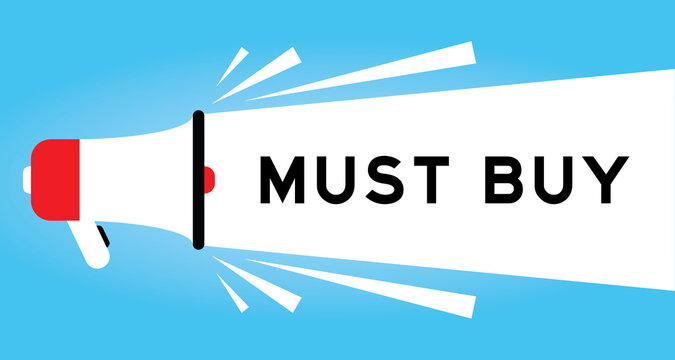 Color megphone icon with word must buy in white banner on blue background