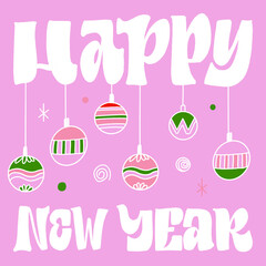 HAPPY NEW YEAR. VECTOR HOLIDAY GREETING NEW YEAR GREETING HAND LETTERING QUOTE PHRASE